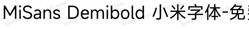 MiSans Demibold 小米字体字体转换